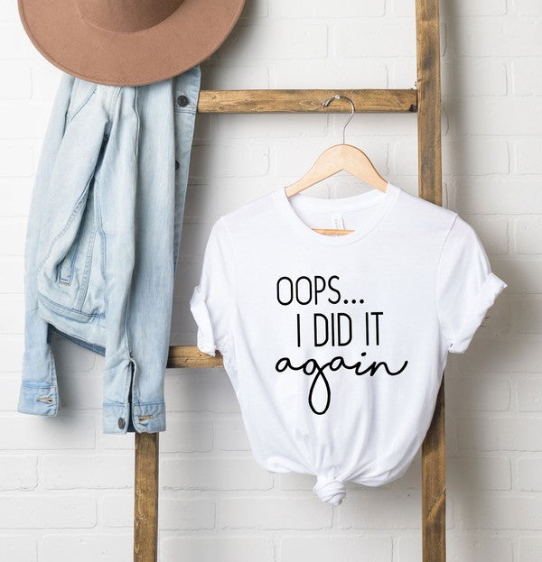 Oops I Did It Again Pregnancy Short Sleeve Tee