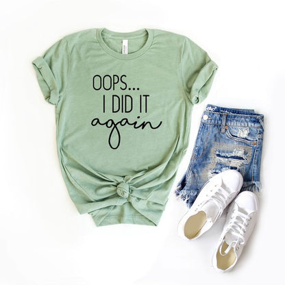 Oops I Did It Again Pregnancy Short Sleeve Tee