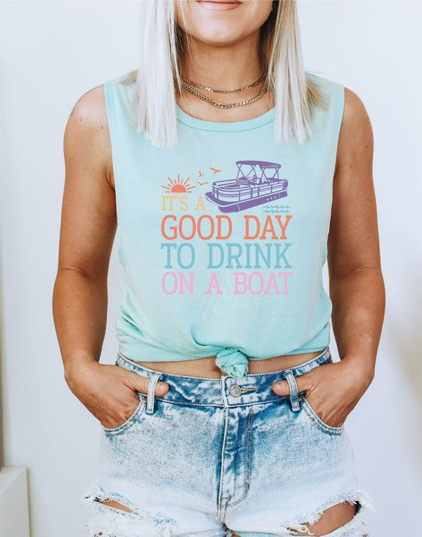 It's A Good Day To Drink on a Boat Graphic Tank