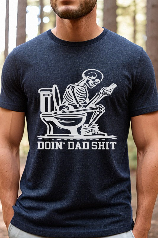 Men's Doin Dad Shit Graphic Tee