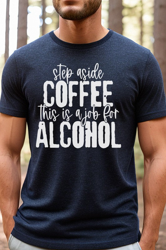 Men's Job for Alcohol Graphic Tee