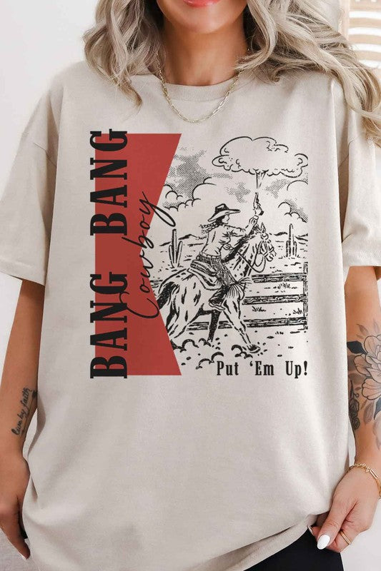 BANG BANG COWBOY PUT EM UP OVERSIZED GRAPHIC TEE