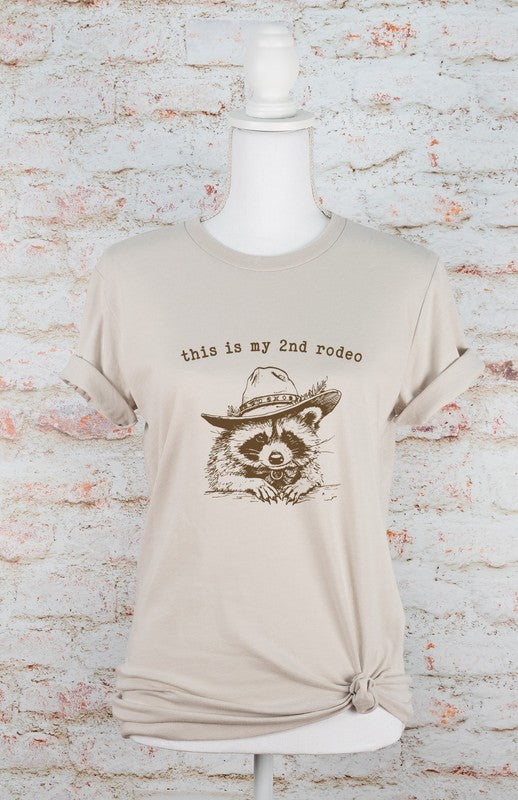 this is my 2nd rodeo raccoon Graphic Tee