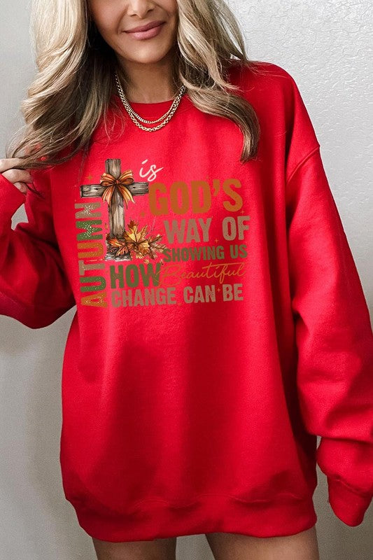 Autumn Is God's Way Graphic Fleece Sweatshirts