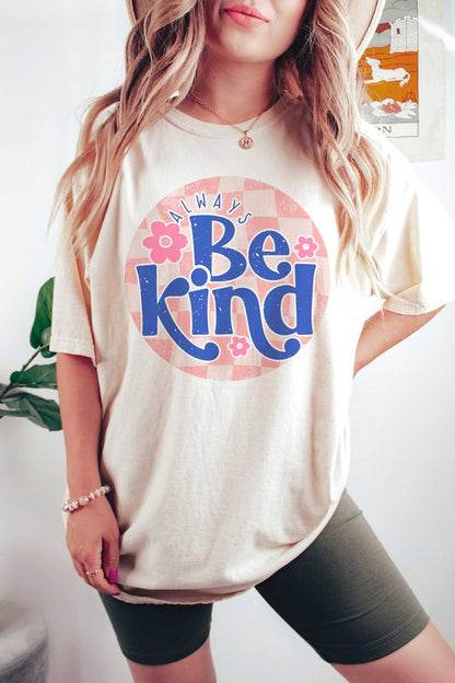 ALWAYS BE KIND Graphic Tee